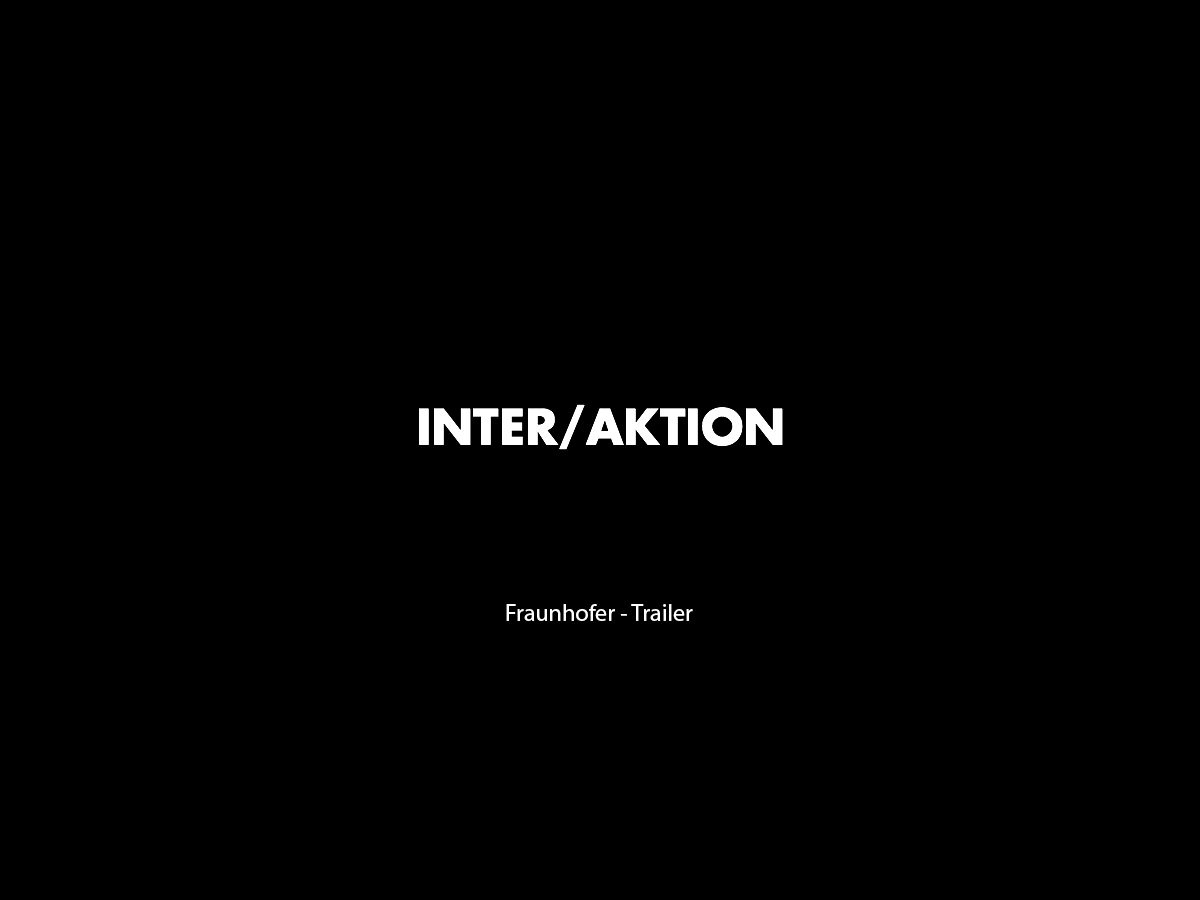 Maske fuer INTER AKTION Fraunhofer Trailer